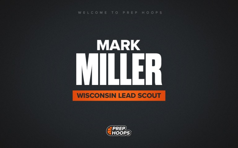 Mark Miller hired to lead Prep Hoops  Wisconsin